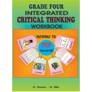 Grade Four Integrated Critical Thinking Workbook Pathway to PEP