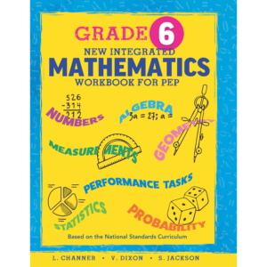 Grade Six New Integrated Mathematics Workbook For PEP