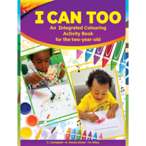 I Can Too An Integrated Colouring Activity Book for the two-year-old