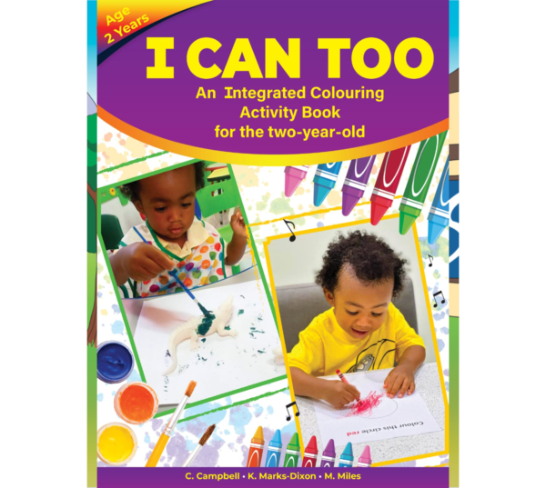 I Can Too An Integrated Colouring Activity Book for the two-year-old